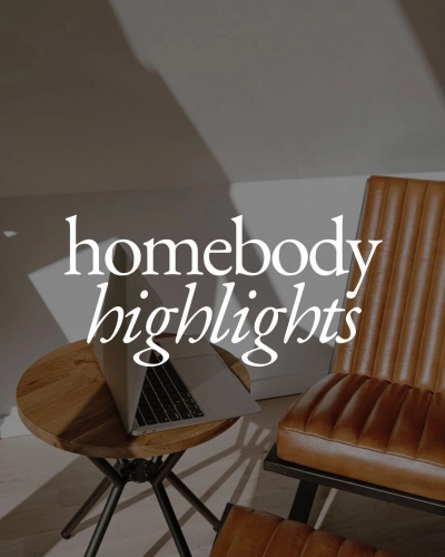 Homebody Highlights is the wellness email you need in your inbox