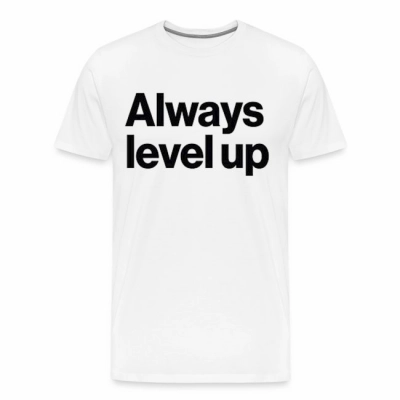 ALWAYS LEVEL UP